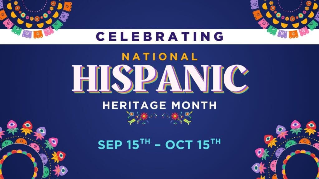 🌟 Happy Hispanic Heritage Month!